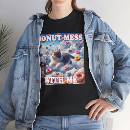 Donut Mess With Me T-Shirt