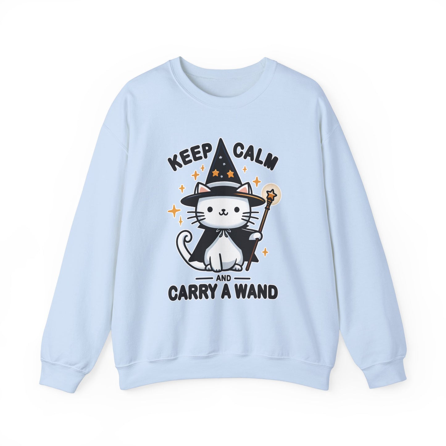 Keep Calm and Carry a Wand Sweatshirt