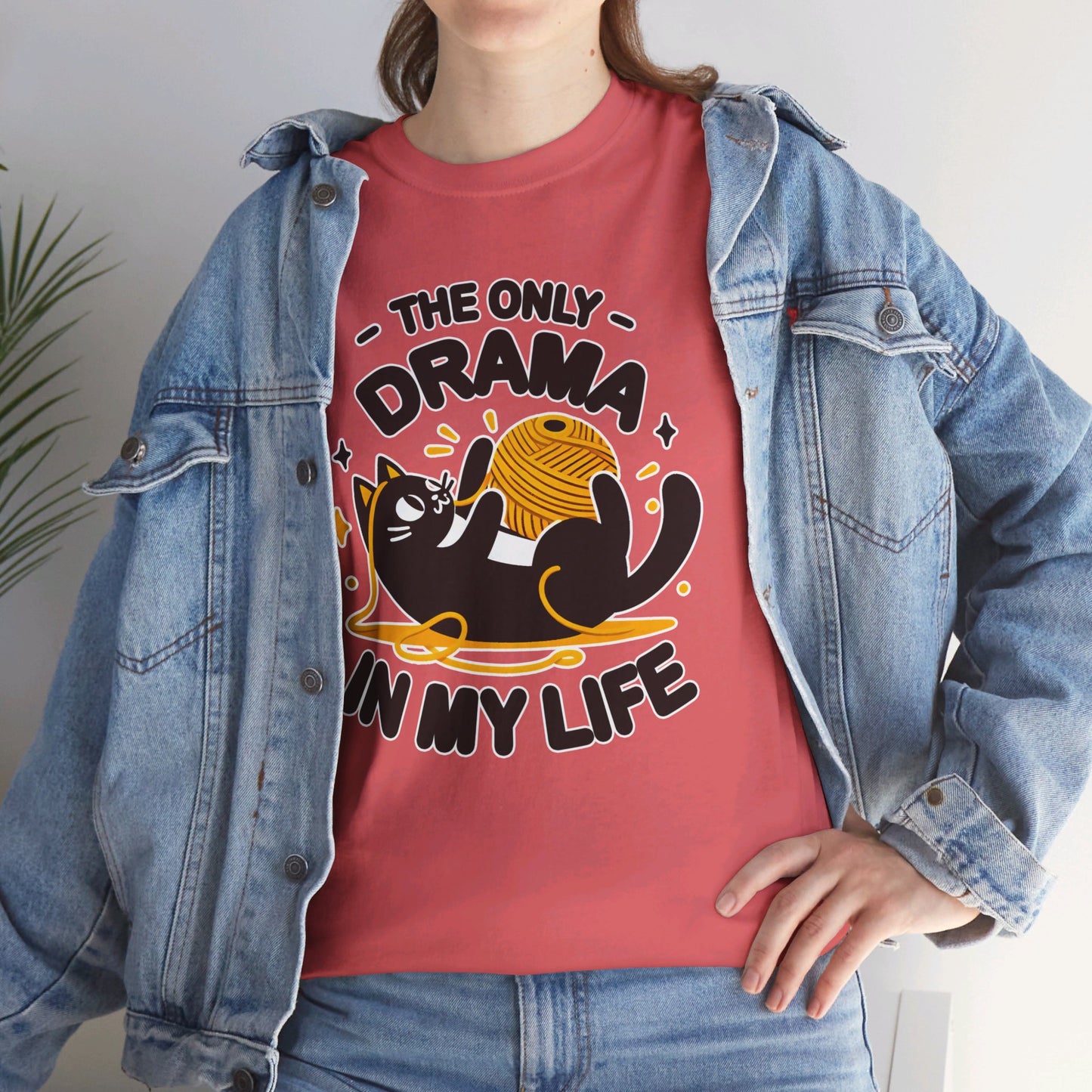 The Only Drama in my Life T-Shirt