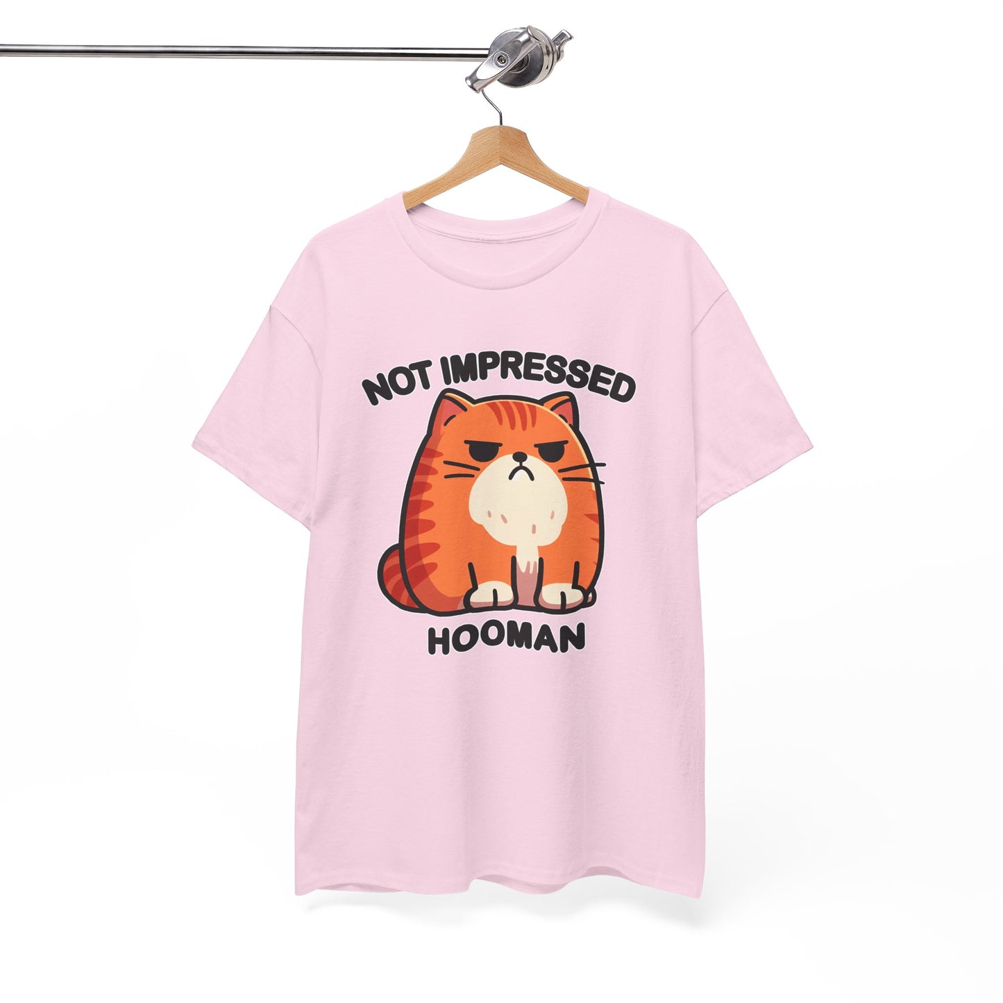 Not Impressed Hooman T-Shirt