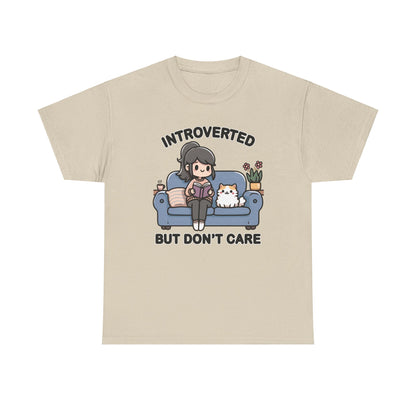 Introverted But Don't Care T-Shirt