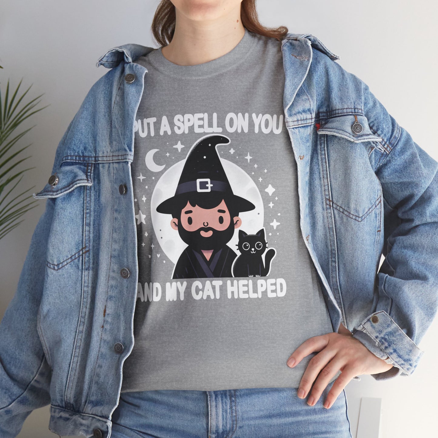 I Put a Spell on You, and My Cat Helped T-Shirt