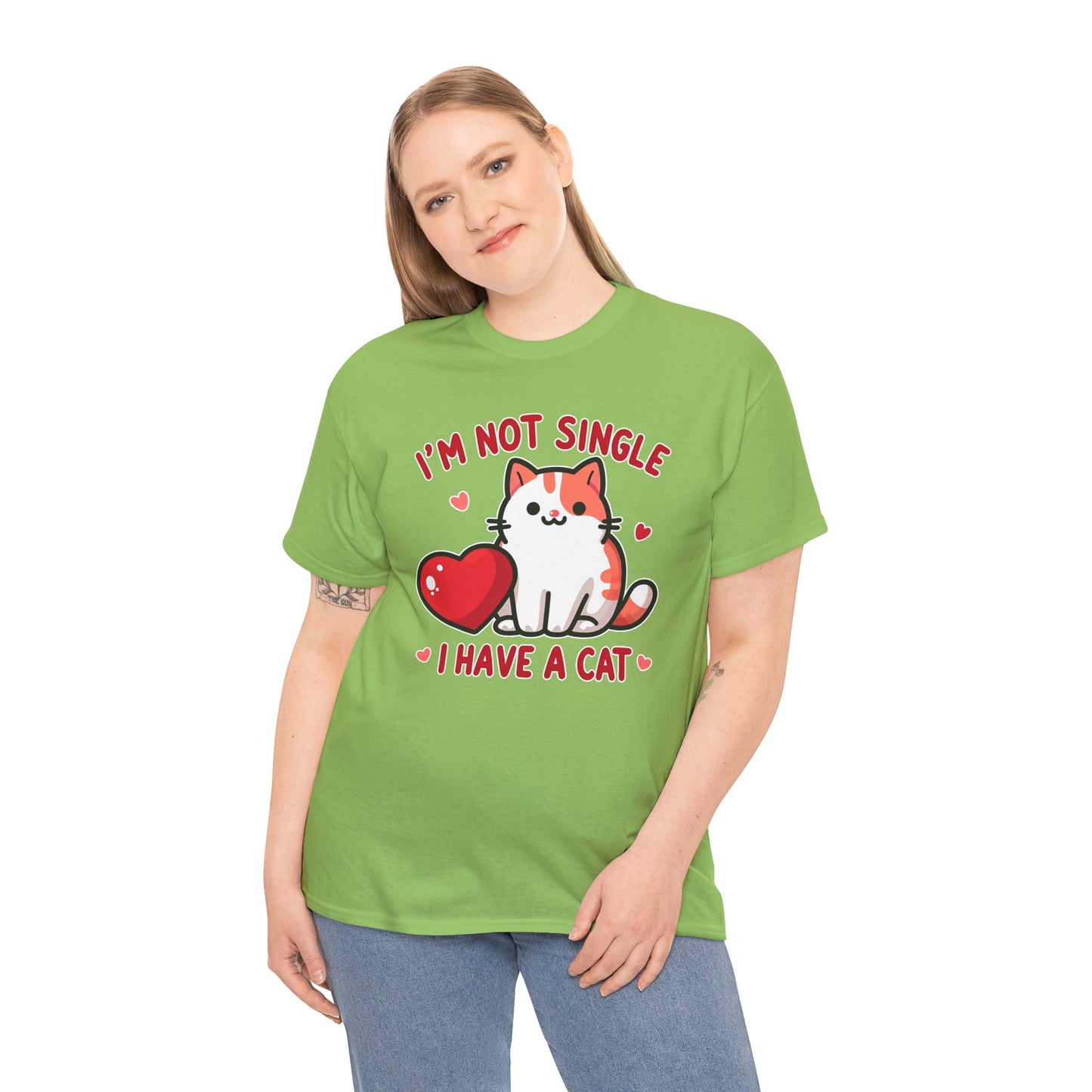 I'm Not Single, I Have a Cat T-Shirt