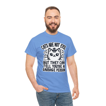 Cats are Not Evil T-Shirt