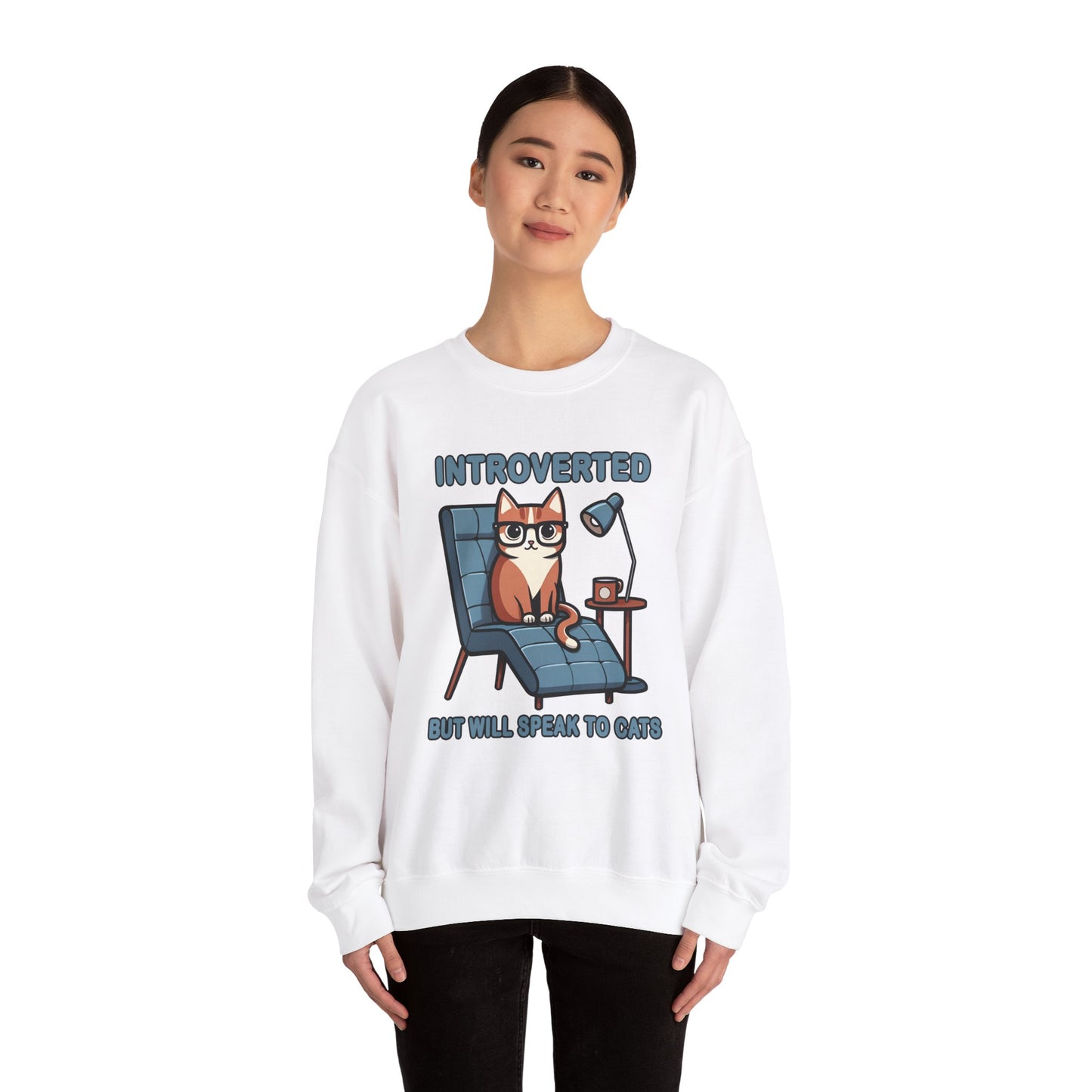 Introverted, But Will Speak to Cats Sweatshirt