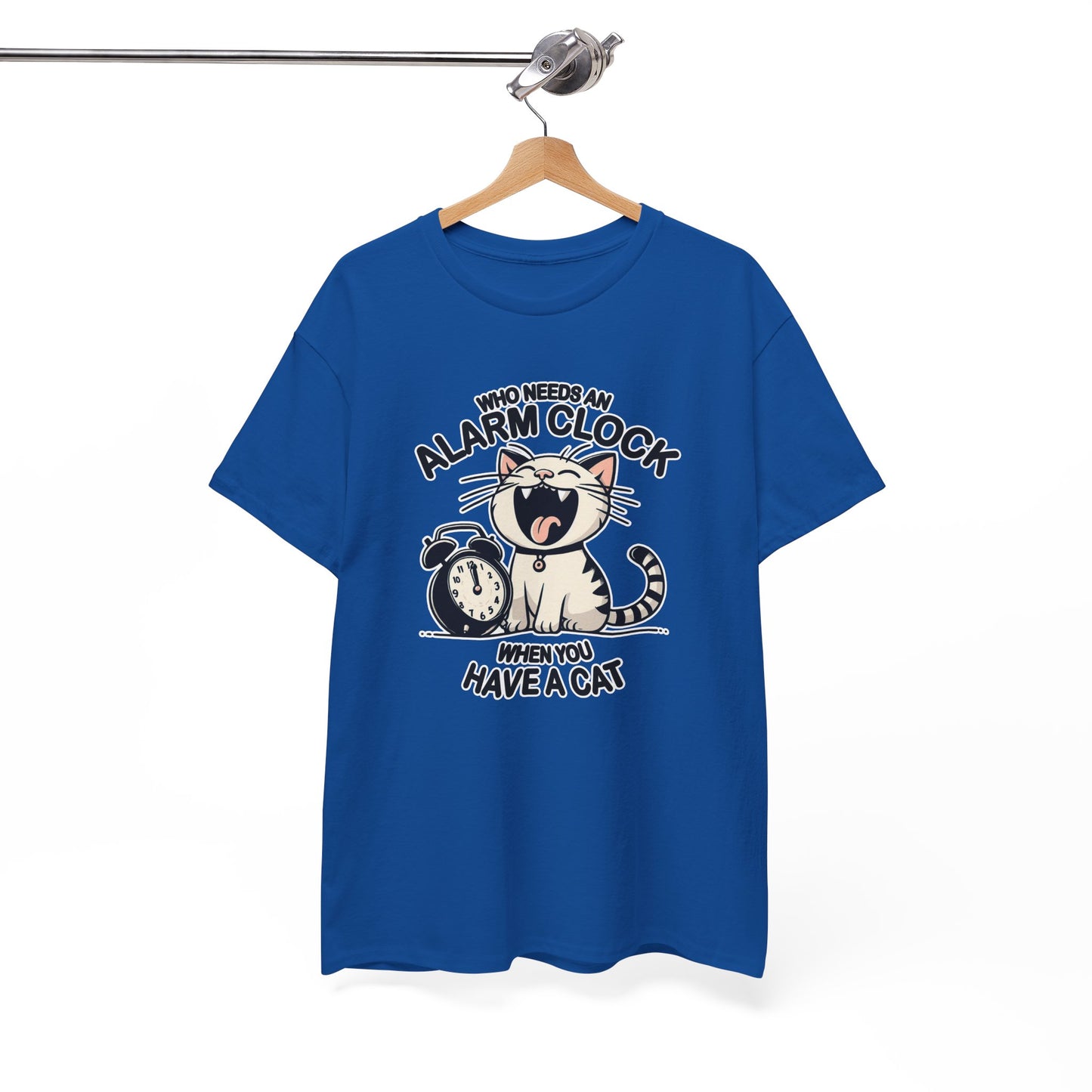 Who Needs an Alarm Clock? T-Shirt