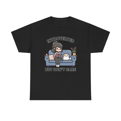 Introverted But Don't Care T-Shirt