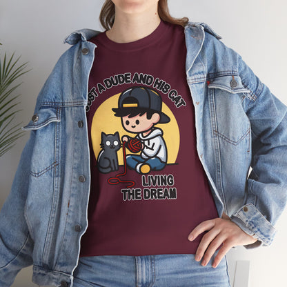 Just a Dude and his Cat Living the Dream T-Shirt