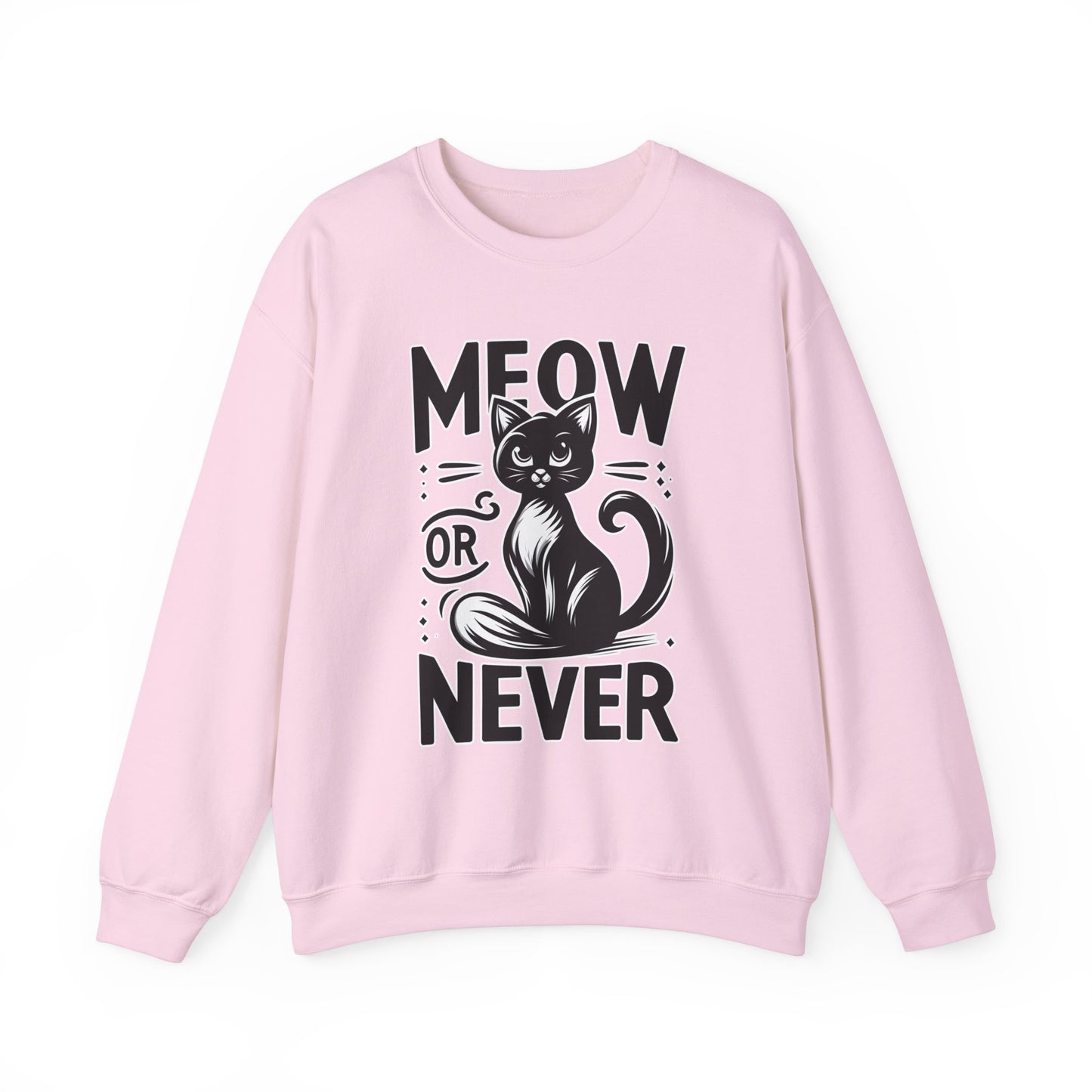 Meow or Never Sweatshirt