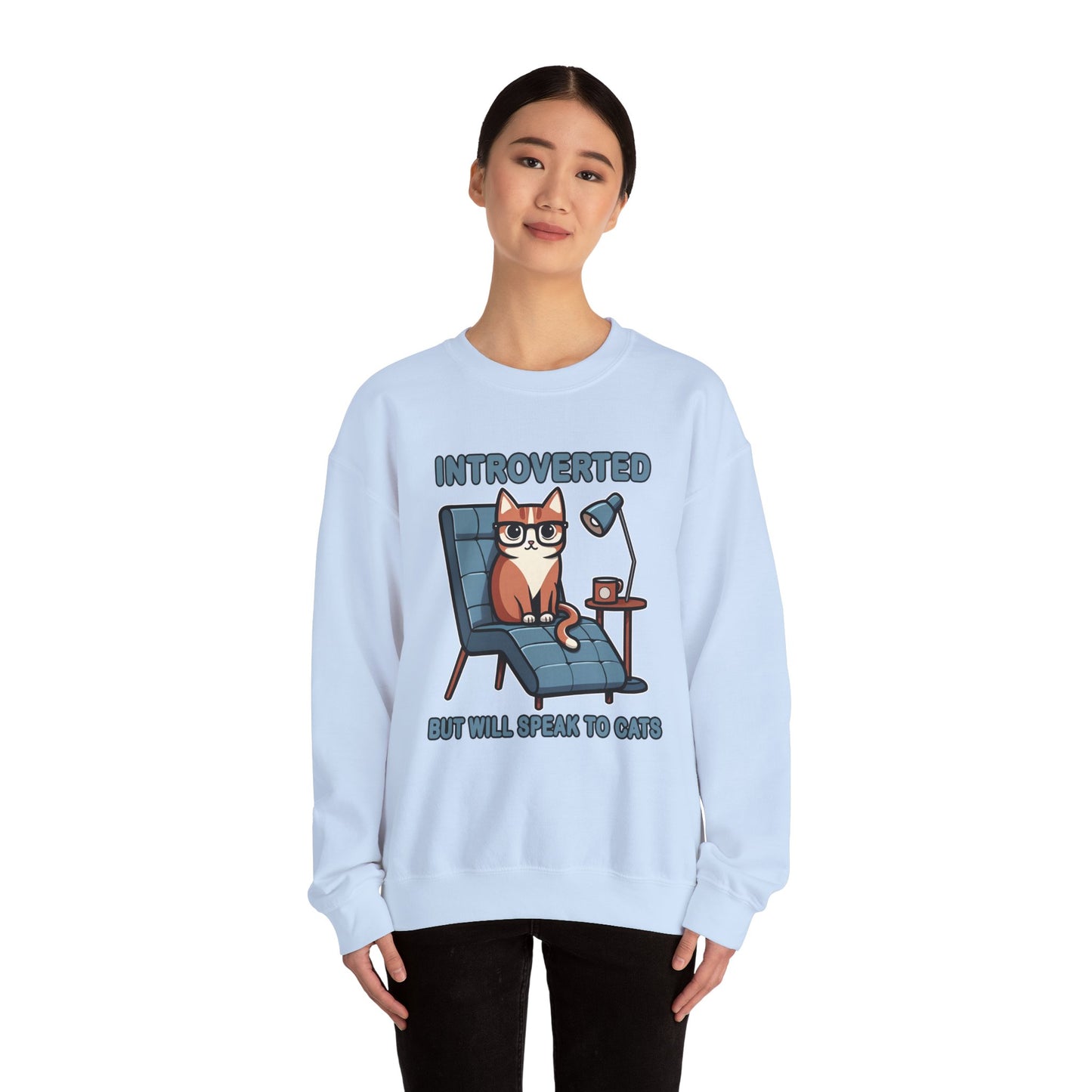 Introverted, But Will Speak to Cats Sweatshirt