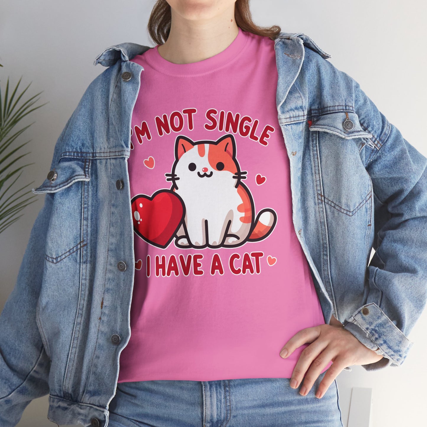 I'm Not Single, I Have a Cat T-Shirt