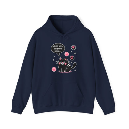 Sleep with One Eye Open Hoodie