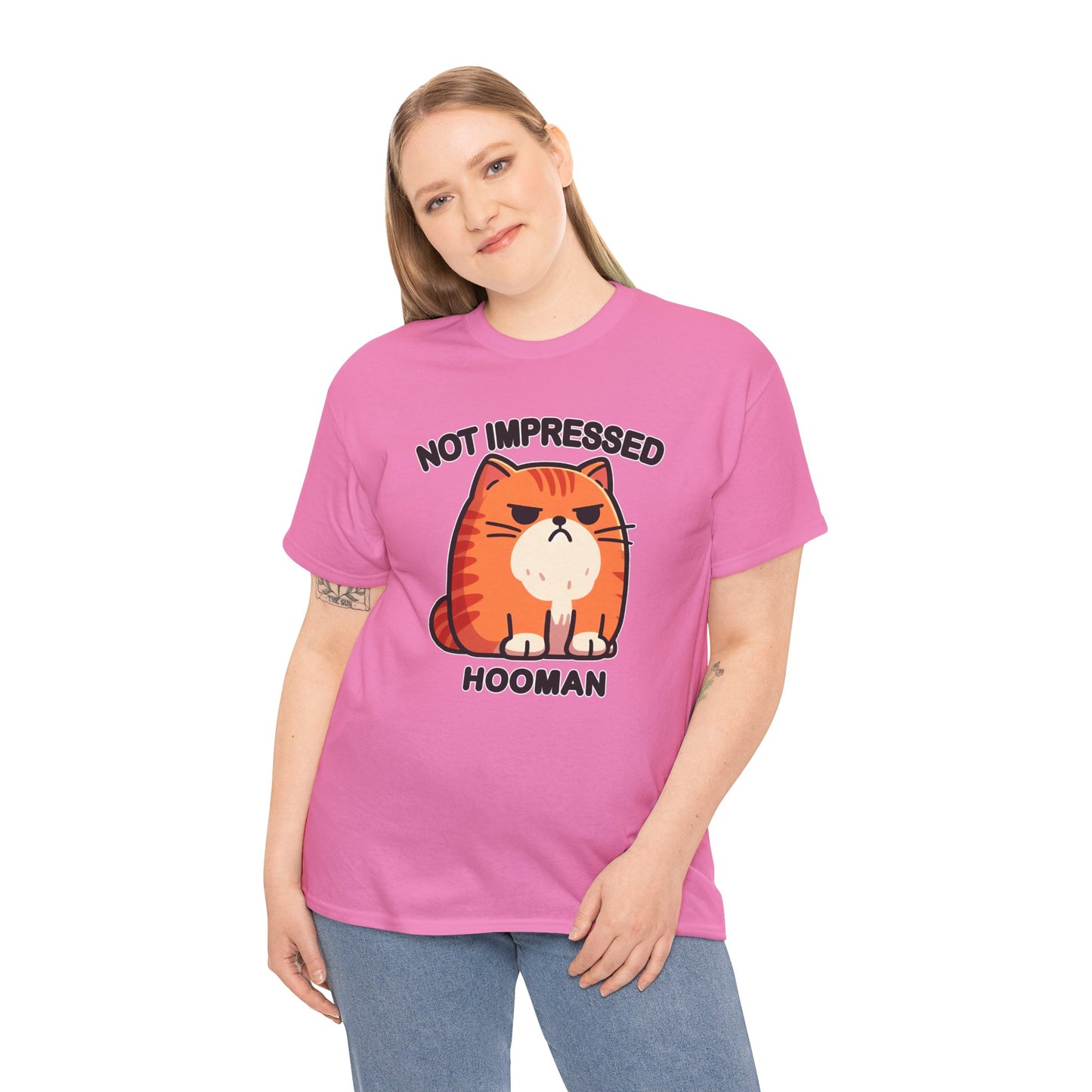 Not Impressed Hooman T-Shirt