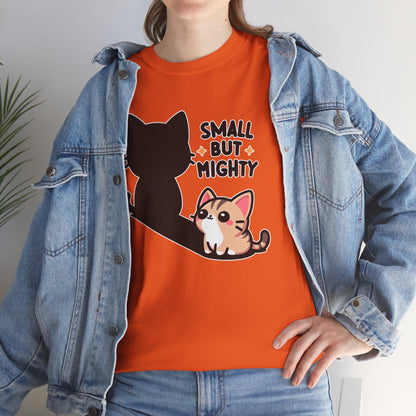 Small But Mighty T-Shirt