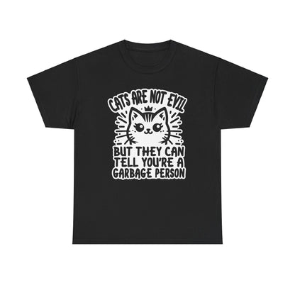 Cats are Not Evil T-Shirt