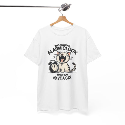 Who Needs an Alarm Clock? T-Shirt