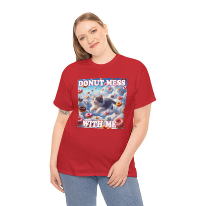 Donut Mess With Me T-Shirt