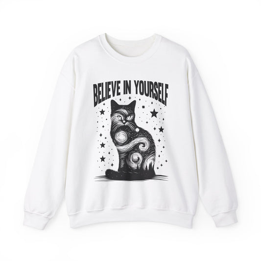 Believe in Yourself Sweatshirt