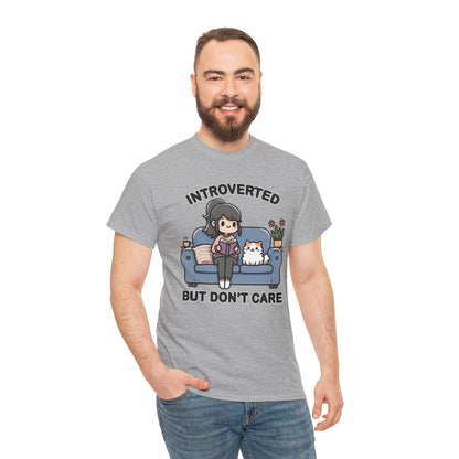 Introverted But Don't Care T-Shirt