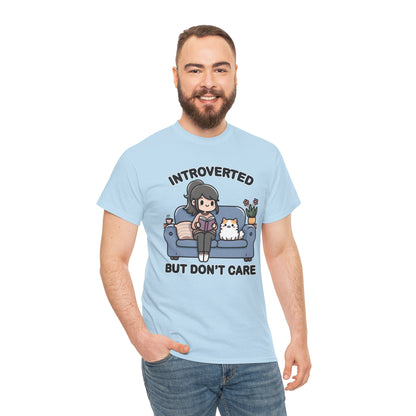 Introverted But Don't Care T-Shirt