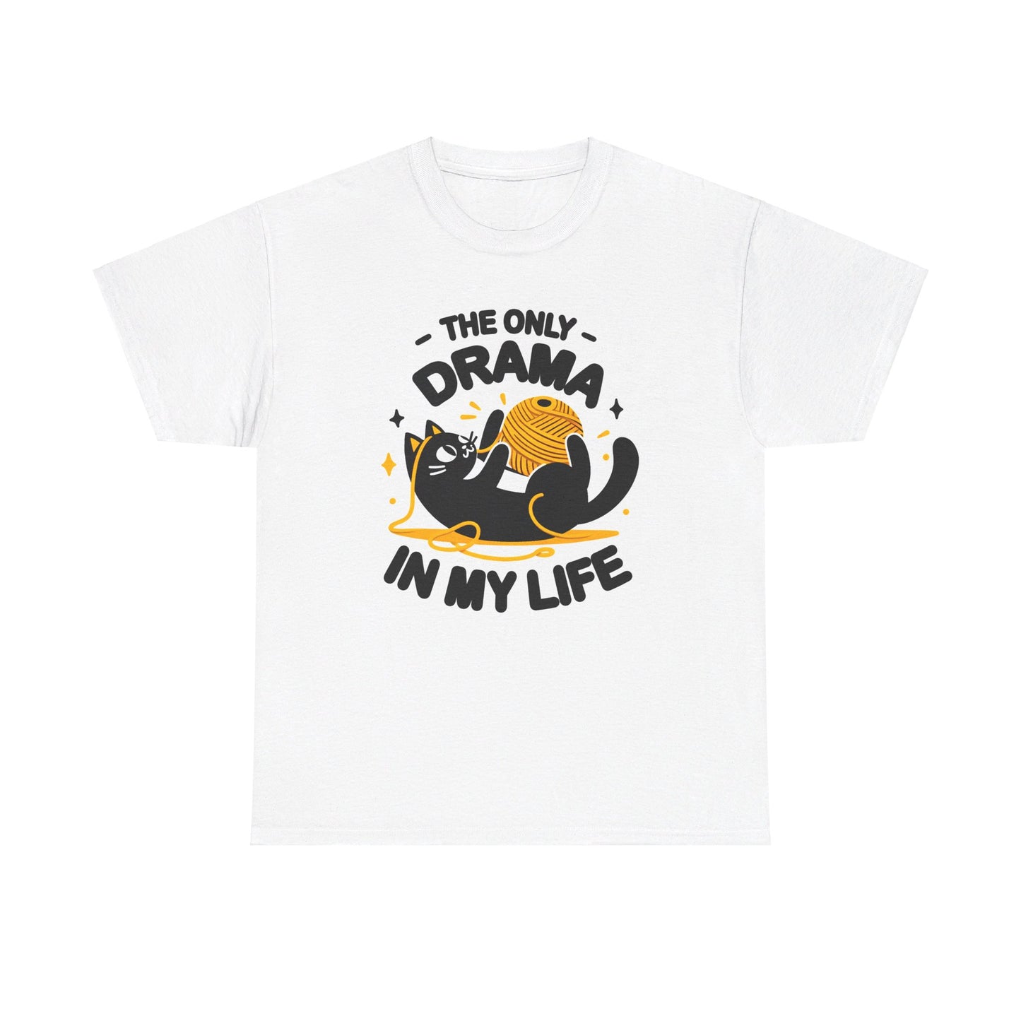 The Only Drama in my Life T-Shirt