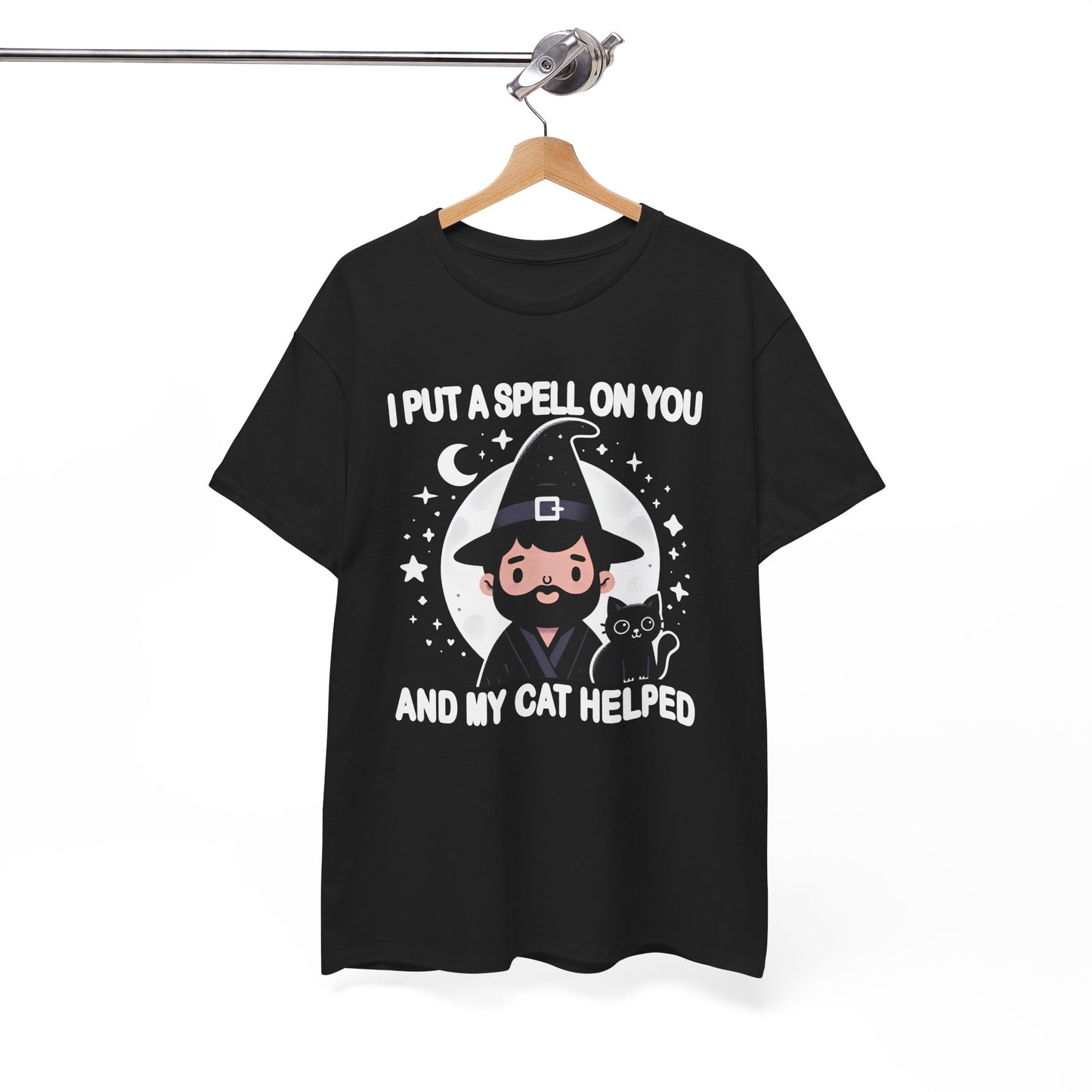 I Put a Spell on You, and My Cat Helped T-Shirt