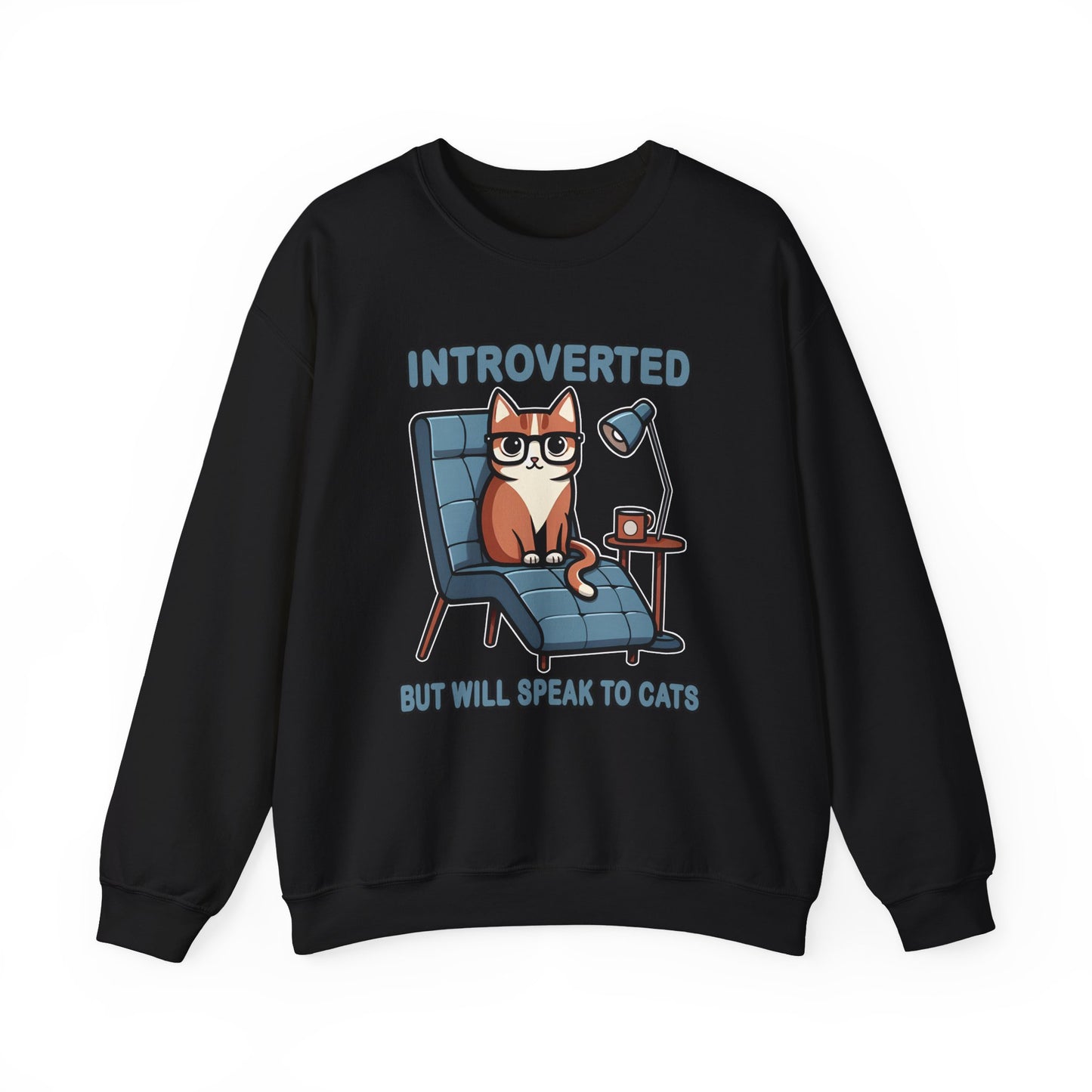 Introverted, But Will Speak to Cats Sweatshirt